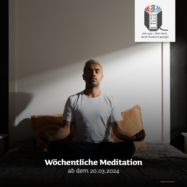 Wöchentliche Meditation ab dem 20. März
