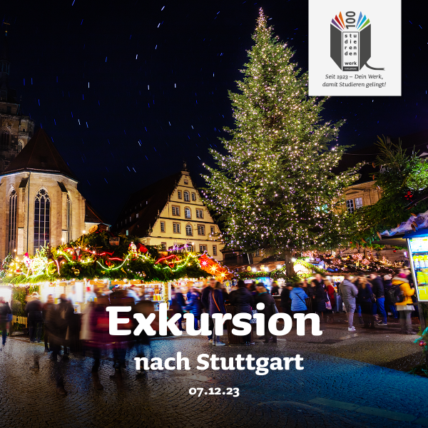 Excursion to Stuttgart on 07.12.23 - Register now!