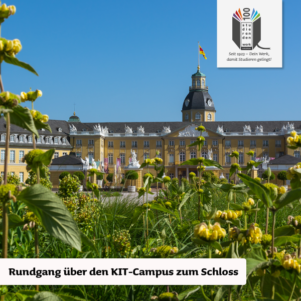 Rundgang über den KIT-Campus zum Schloss am 26.04.2023