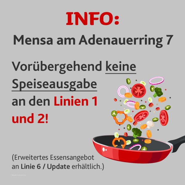 Wichtige Infos zur Essensausgabe in der Mensa am Adenauerring