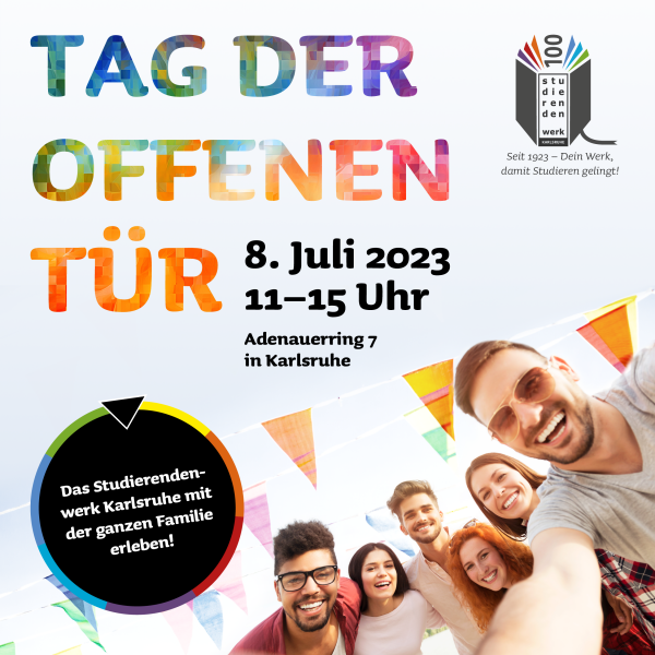 SAVE THE DATE: Tag der offenen Tür des Studierendenwerks Karlsruhe am 08. Juli 2023 von 11:00 – 15:00 Uhr